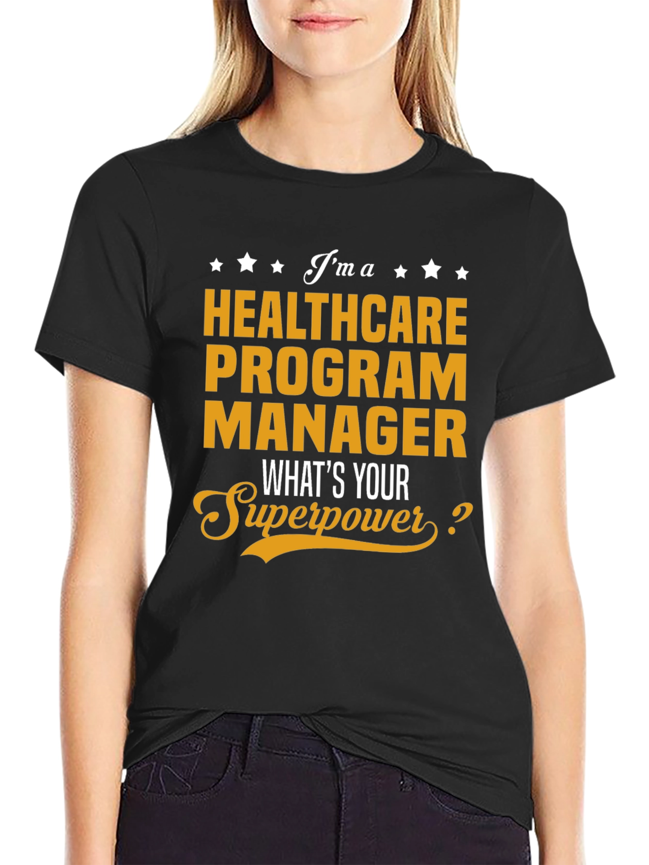 Healthcare Program Manager Superpower T-Shirt
