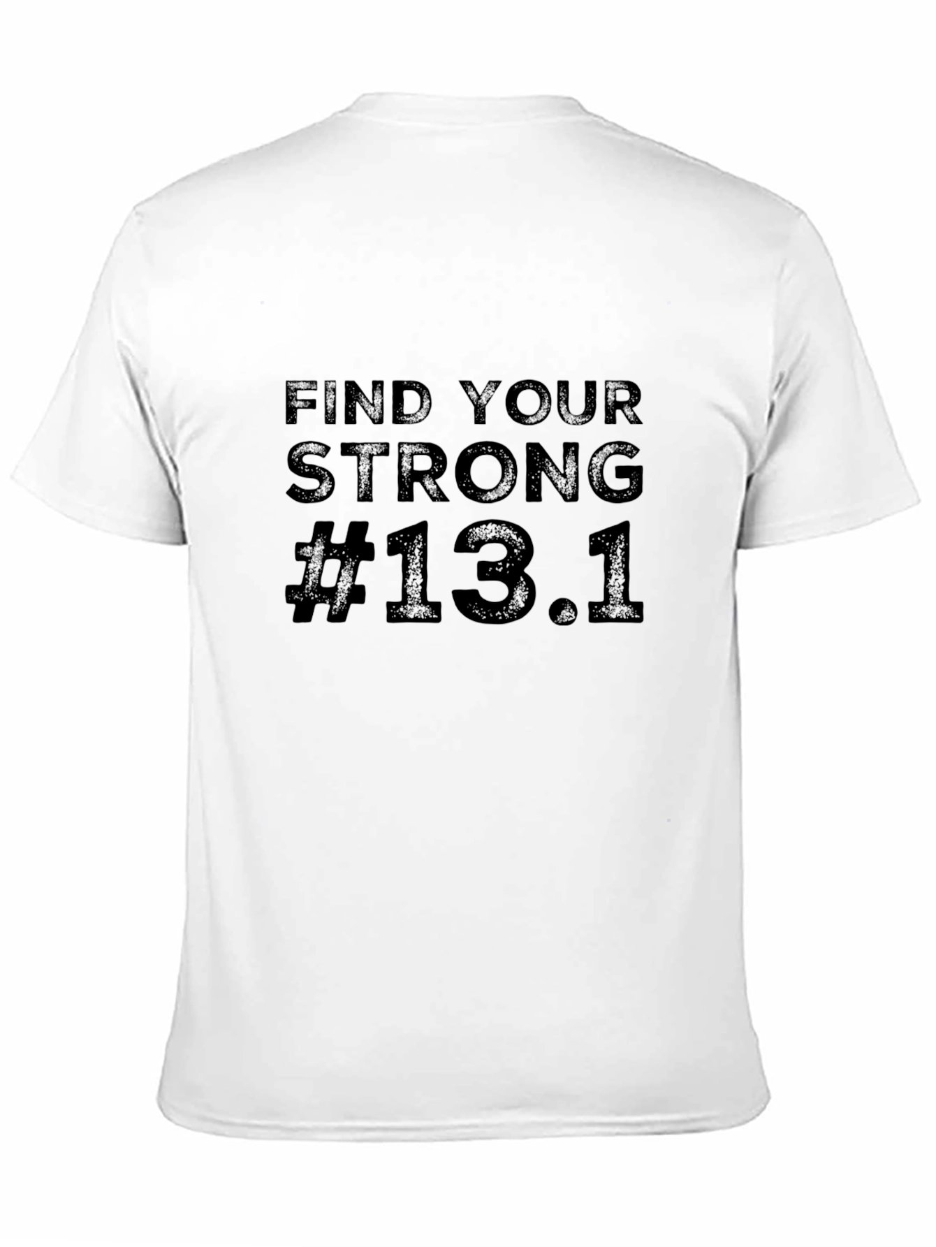 Find Your Strong #13.1 T-Shirt