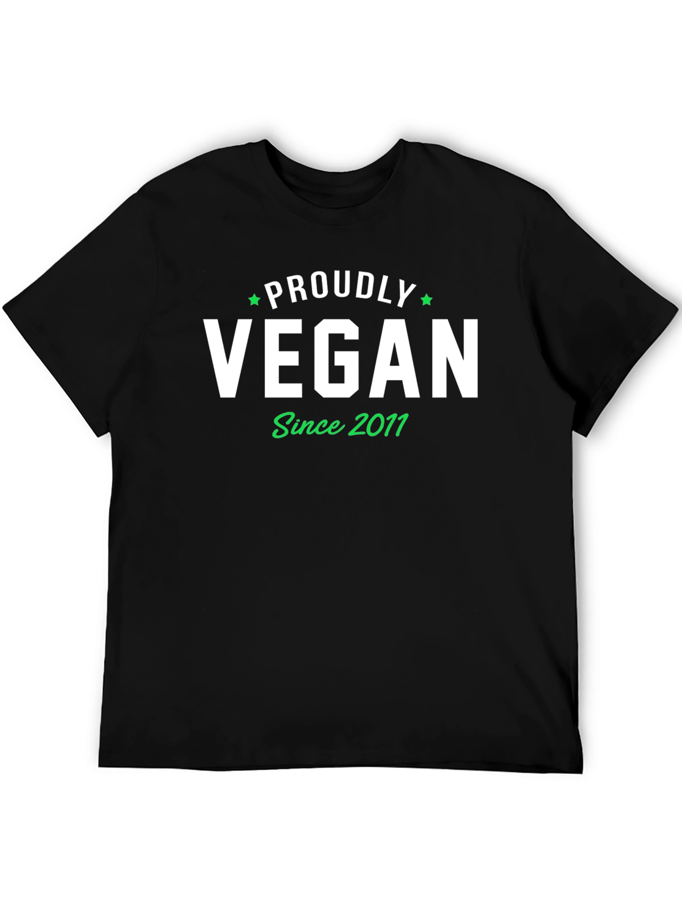 Proudly Vegan Since 2011 T-Shirt