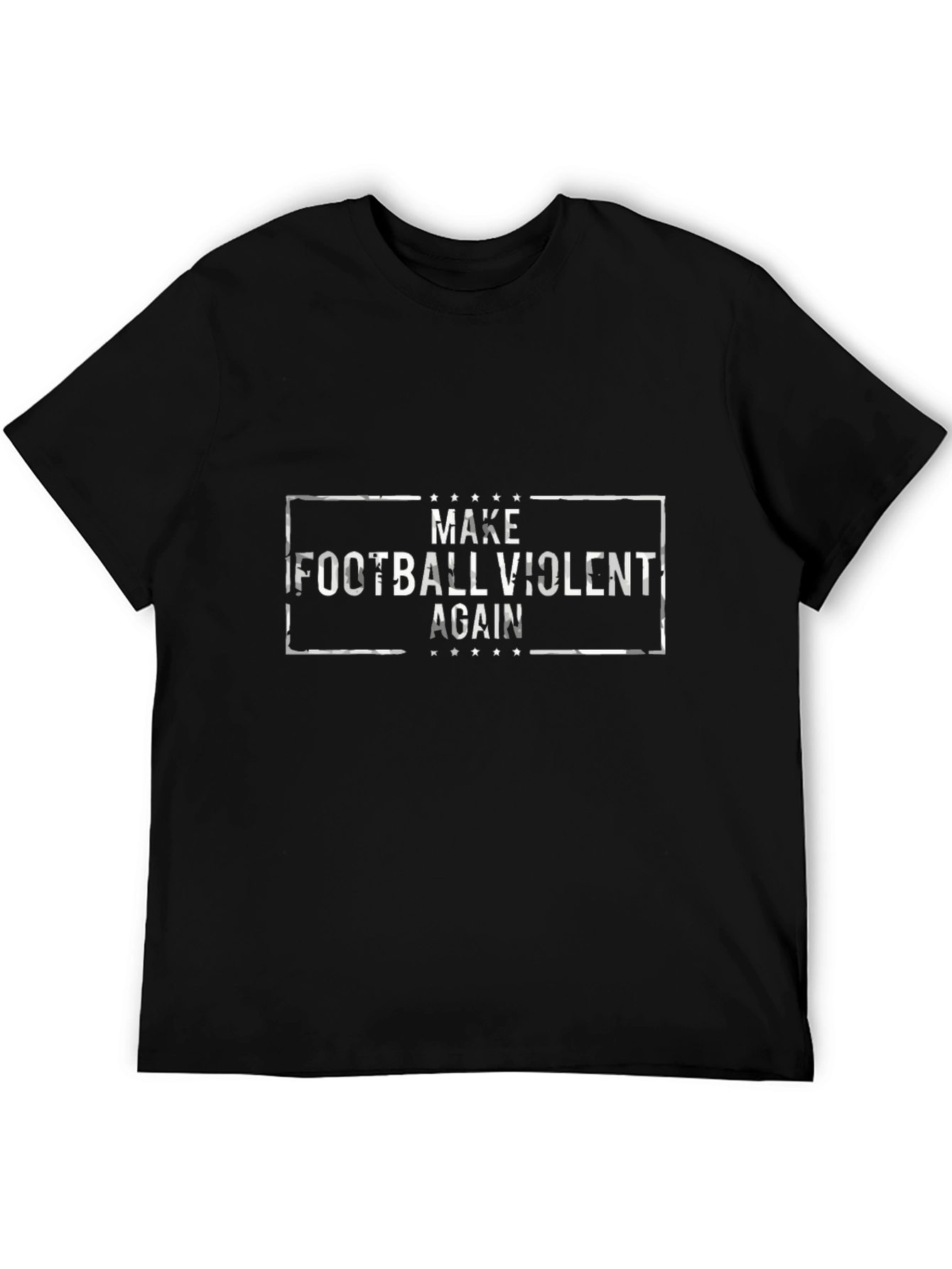 Make Football Violent Again Black T-Shirt