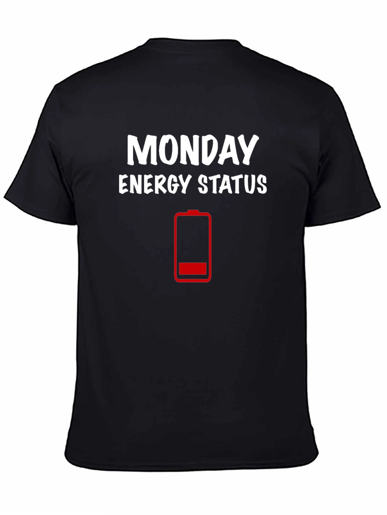 Monday Energy Status T-Shirt - Funny Graphic Tee