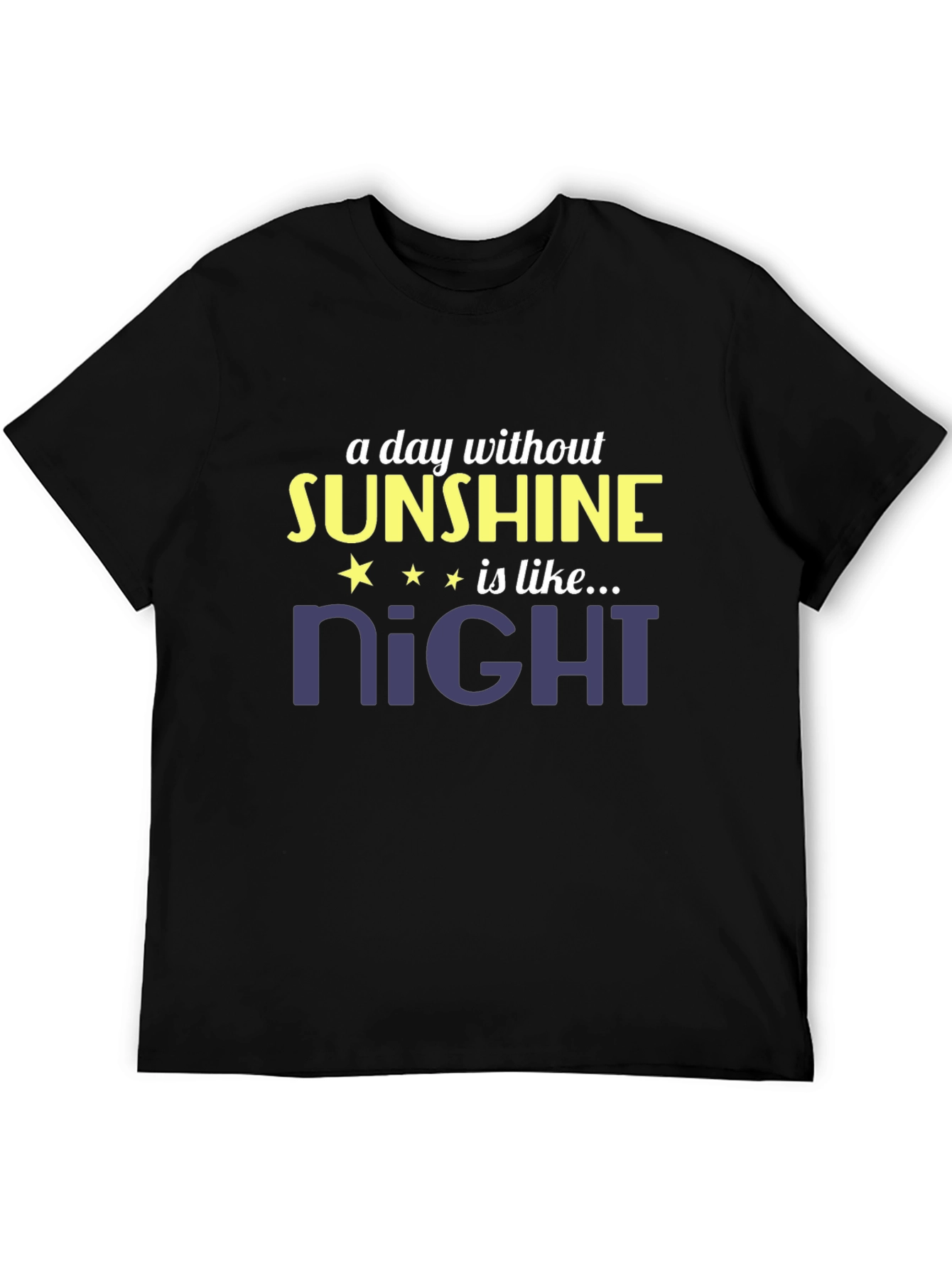 Sunshine Day T-Shirt - Humorous Graphic Tee