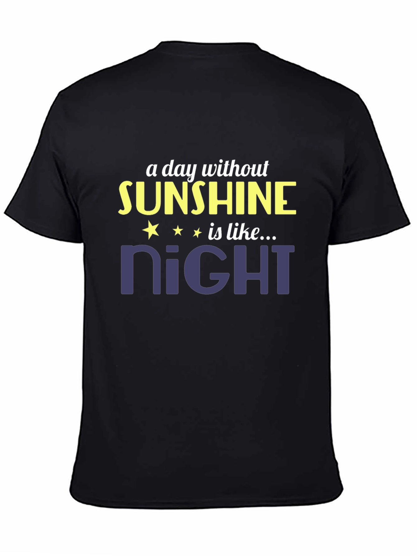 Sunshine Day T-Shirt - Humorous Graphic Tee