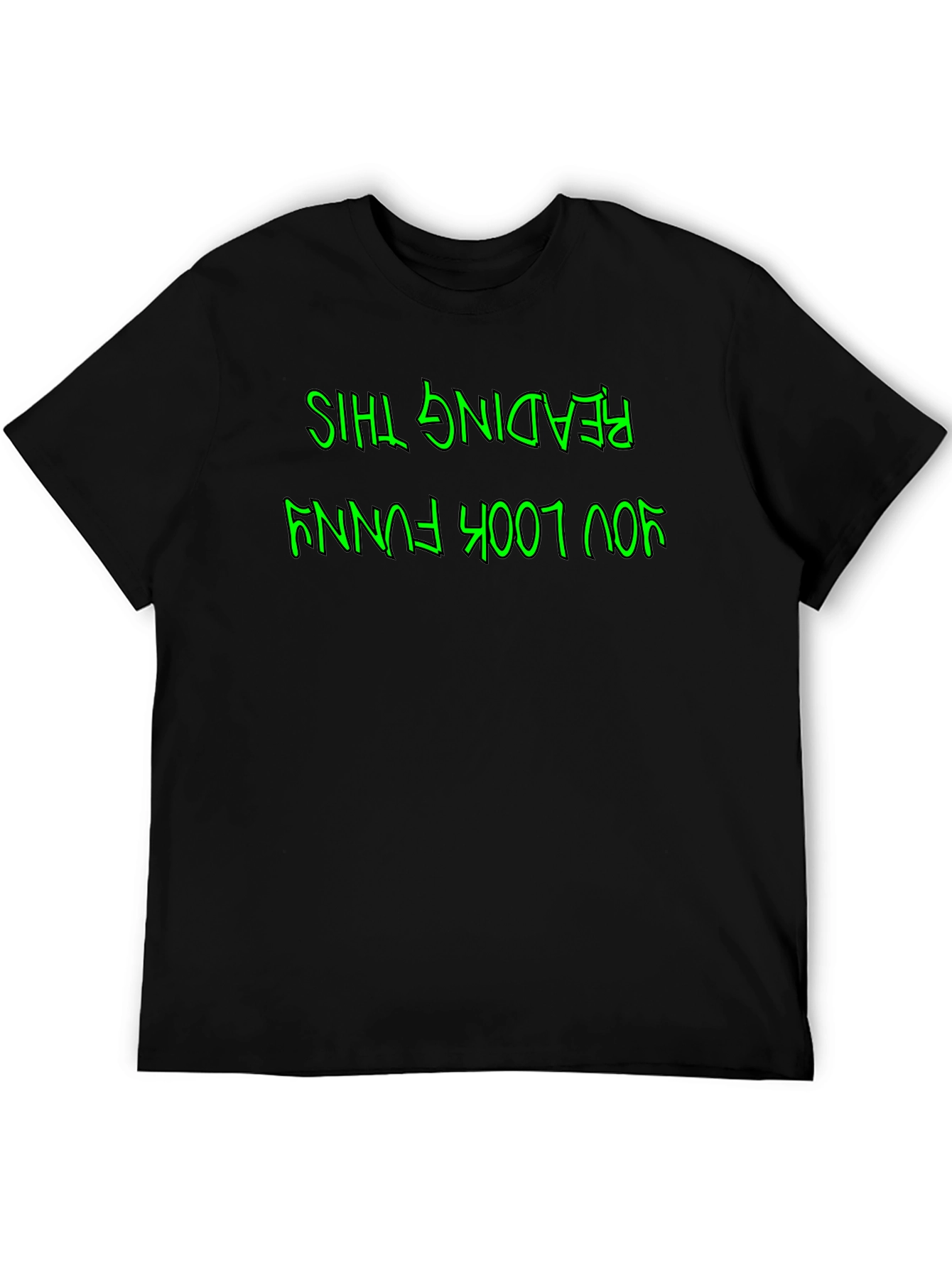 Funny Upside Down Text Graphic T-Shirt