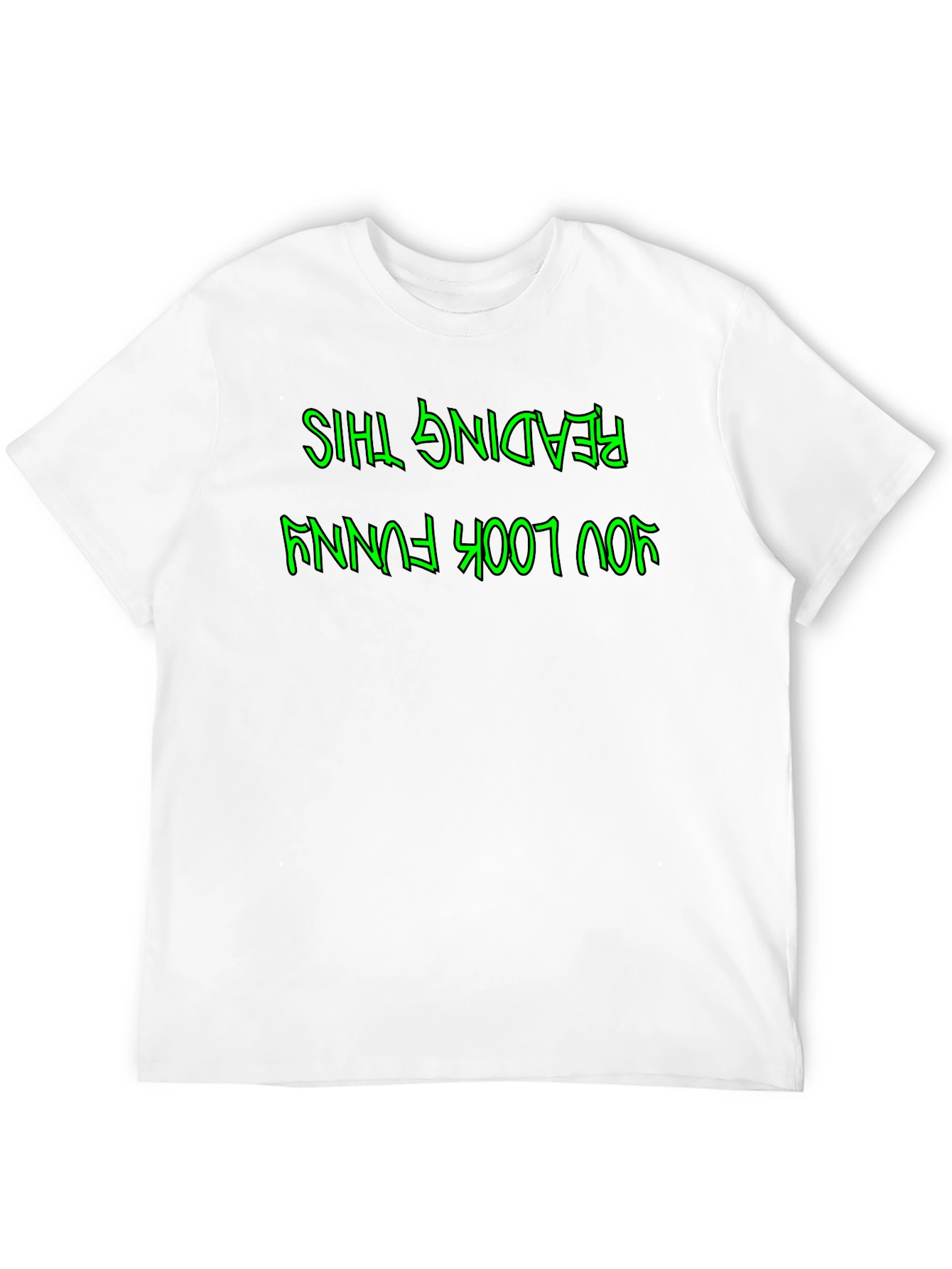 Funny Upside Down Text Graphic T-Shirt