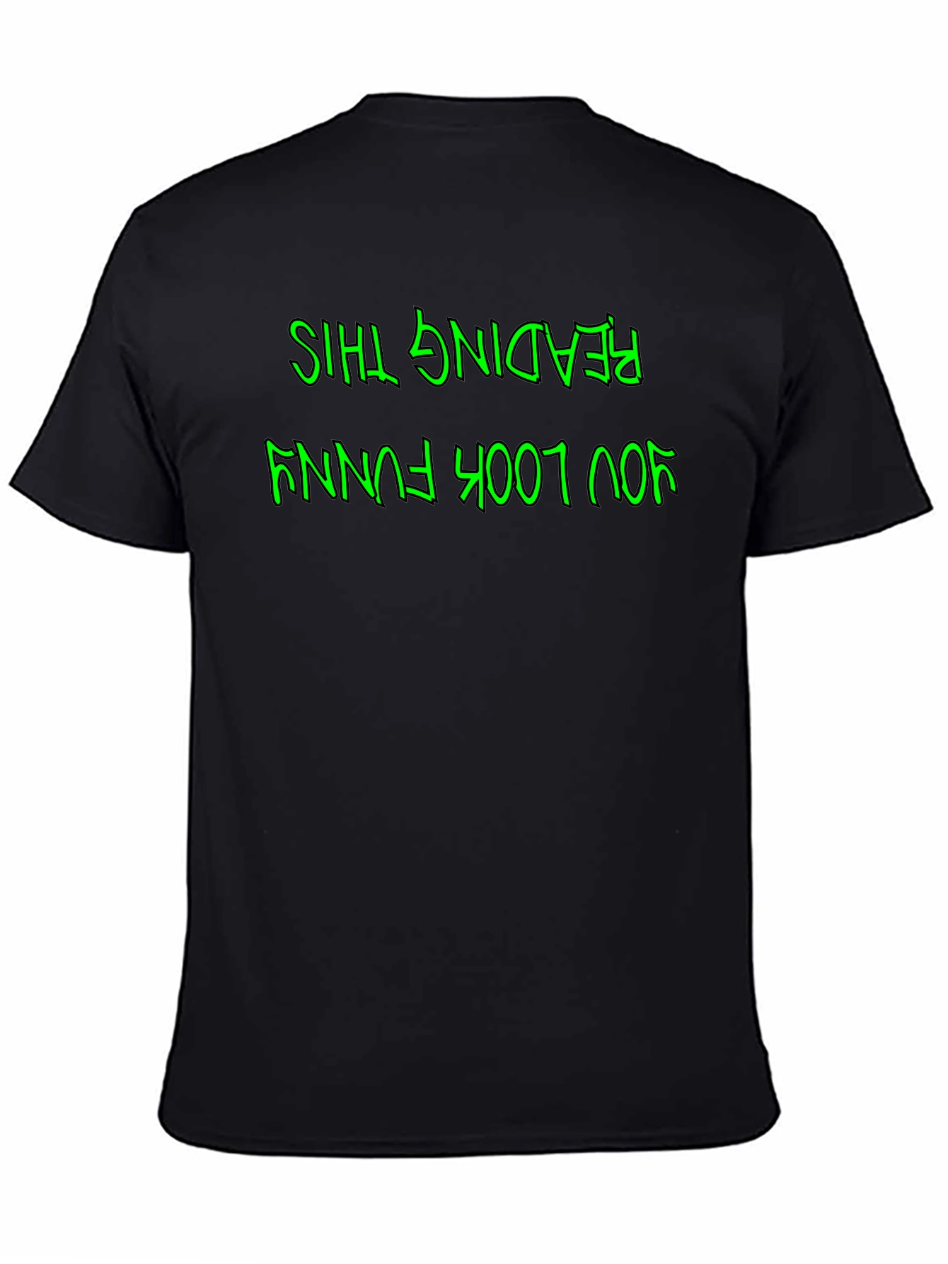 Funny Upside Down Text Graphic T-Shirt