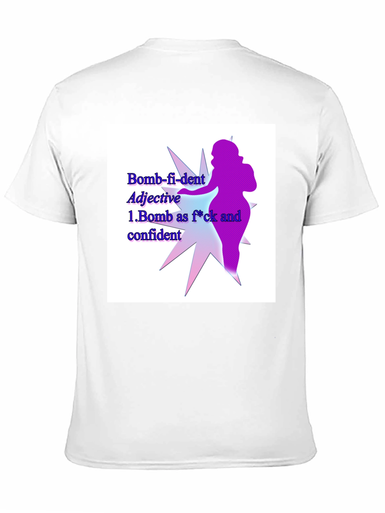 Bomb-fi-dent Graphic Tee - Empowering Statement Shirt