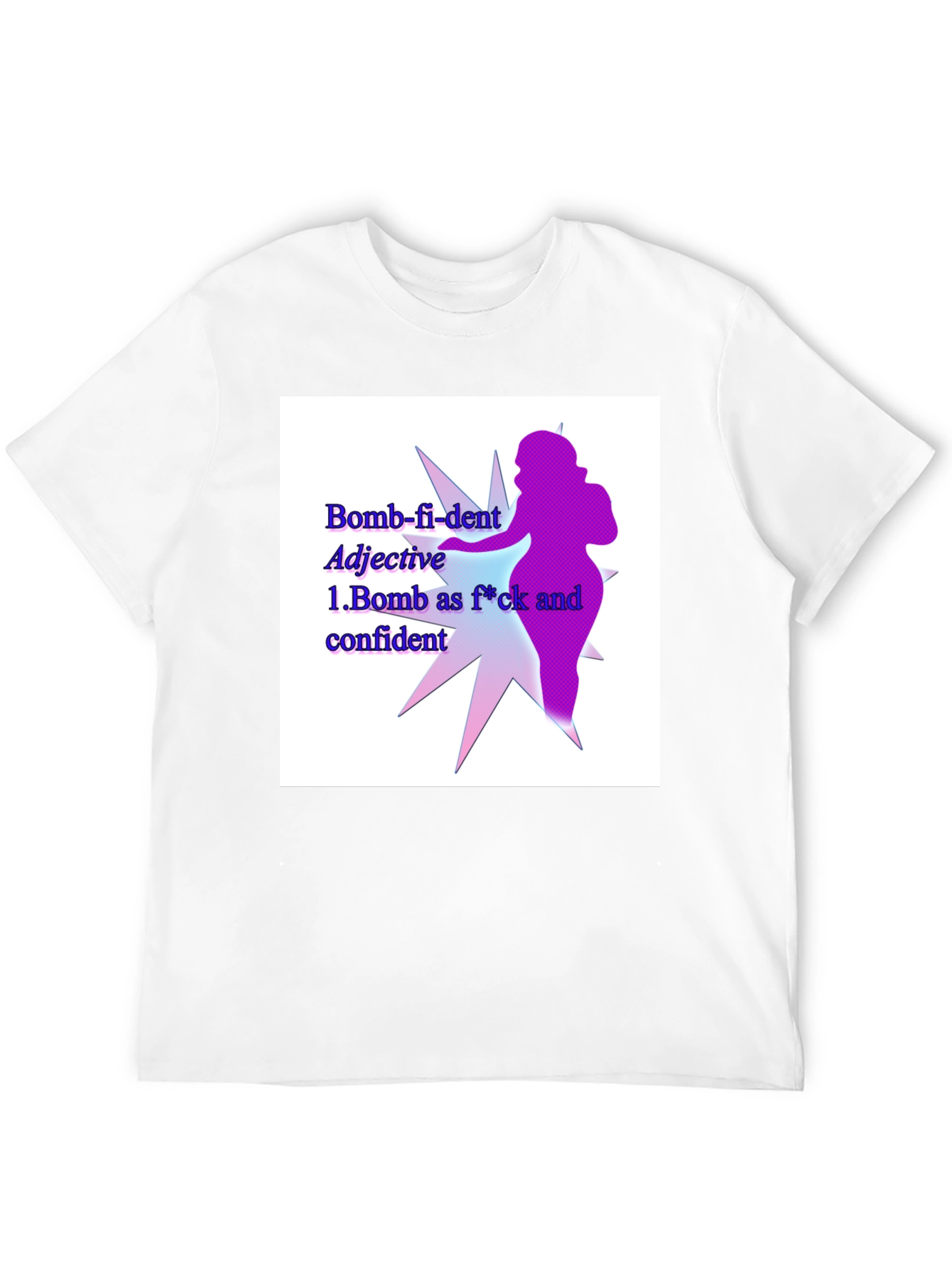 Bomb-fi-dent Graphic Tee - Empowering Statement Shirt