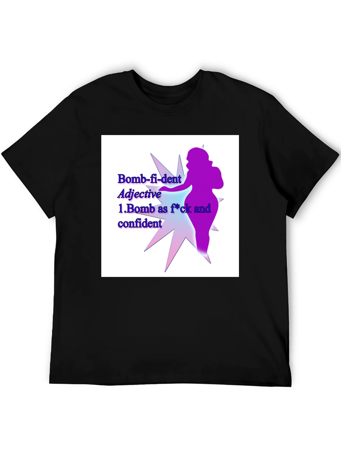 Bomb-fi-dent Graphic Tee - Empowering Statement Shirt