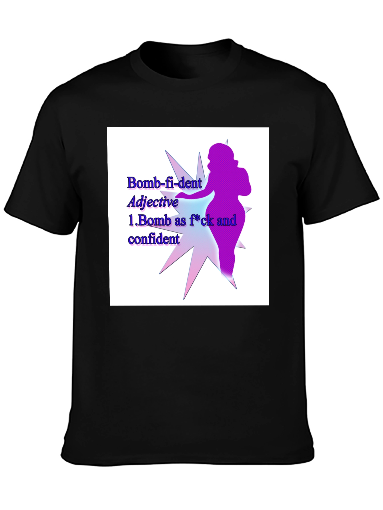 Bomb-fi-dent Graphic Tee - Empowering Statement Shirt