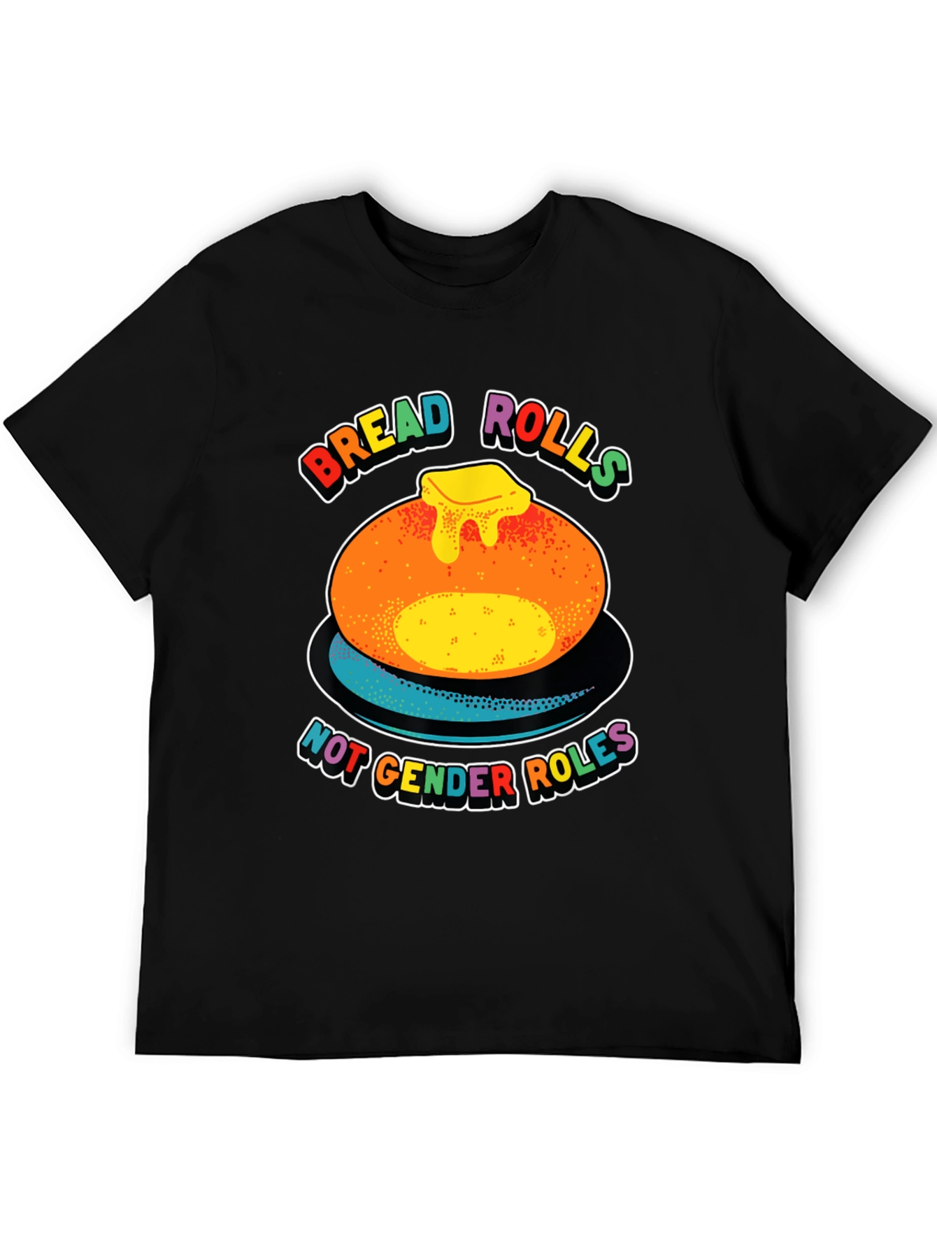 Bread Rolls Not Gender Roles Pride T-Shirt
