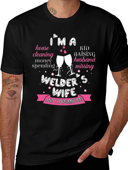 Im a Welders Wife T-Shirt