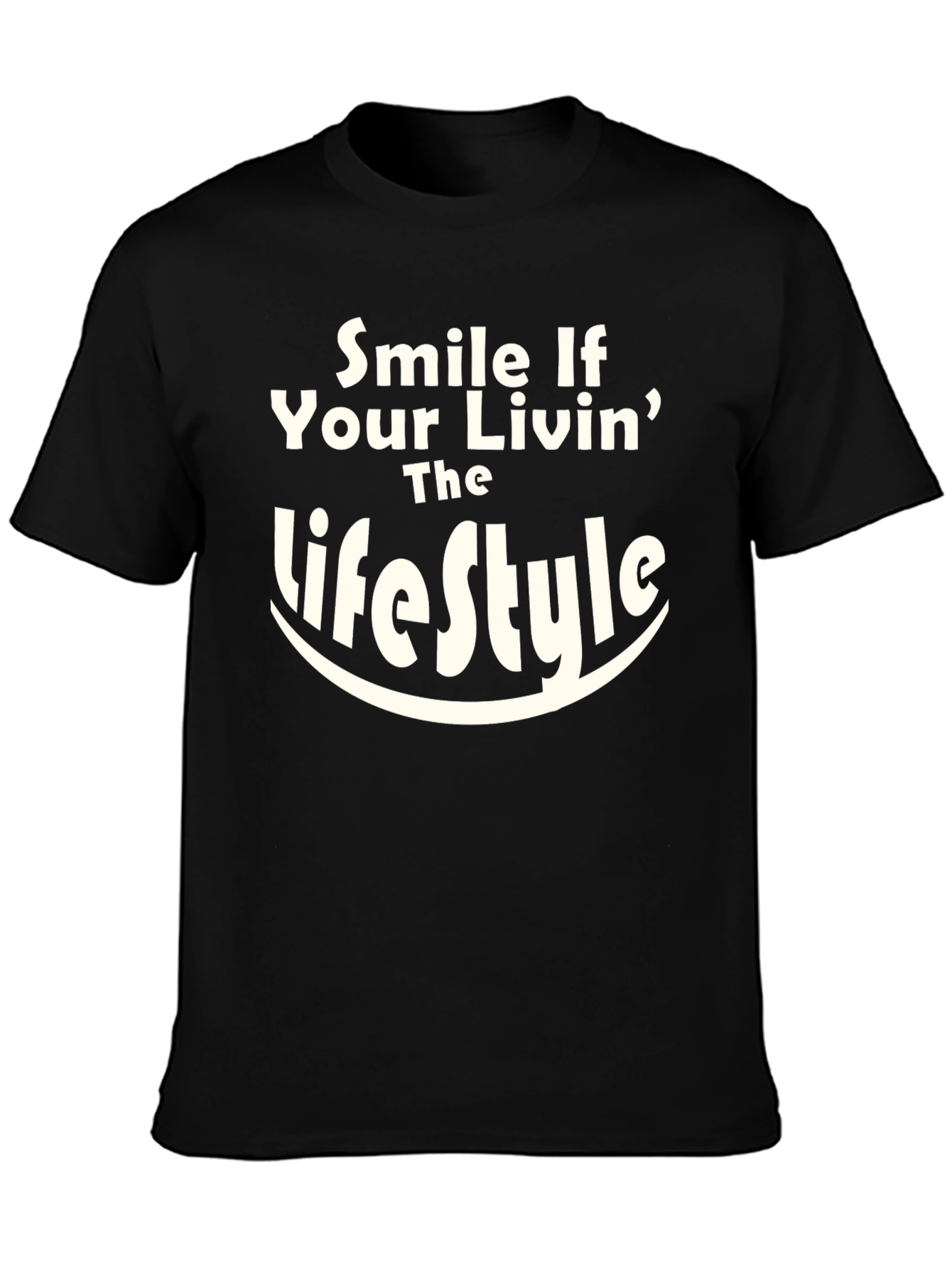 Smile If Your Livin The Lifestyle Graphic Tee