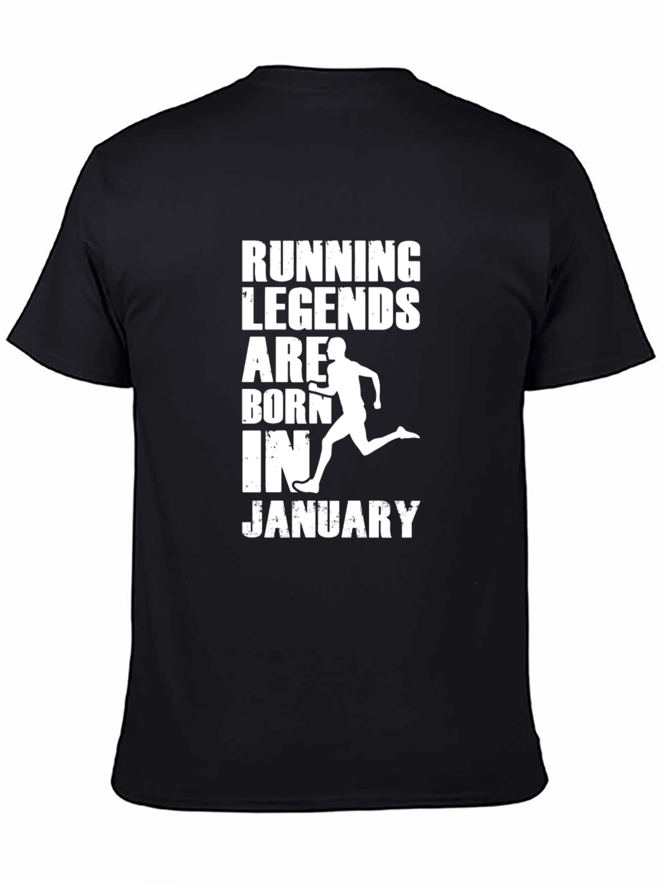 Running Legends Are Born in January T-Shirt