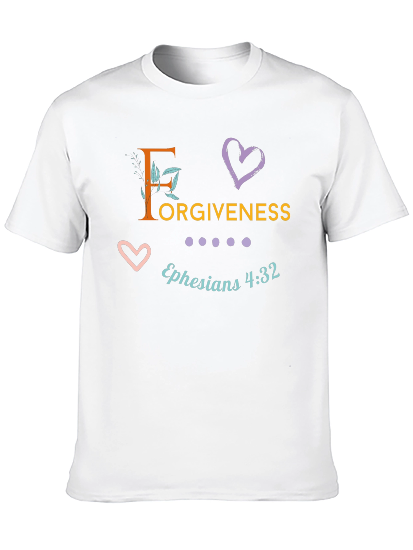 Forgiveness Ephesians 4:32 Christian T-Shirt