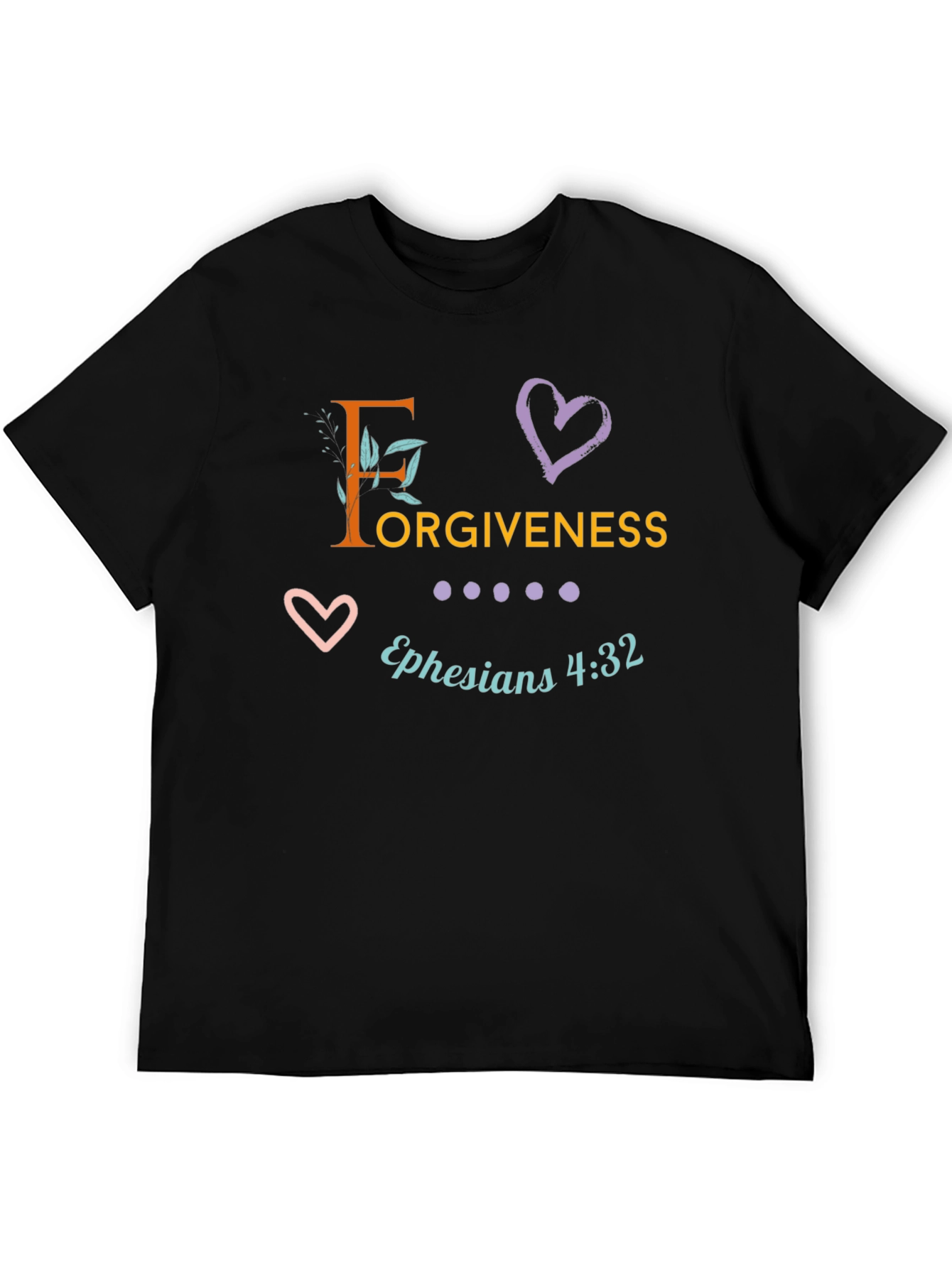 Forgiveness Ephesians 4:32 Christian T-Shirt