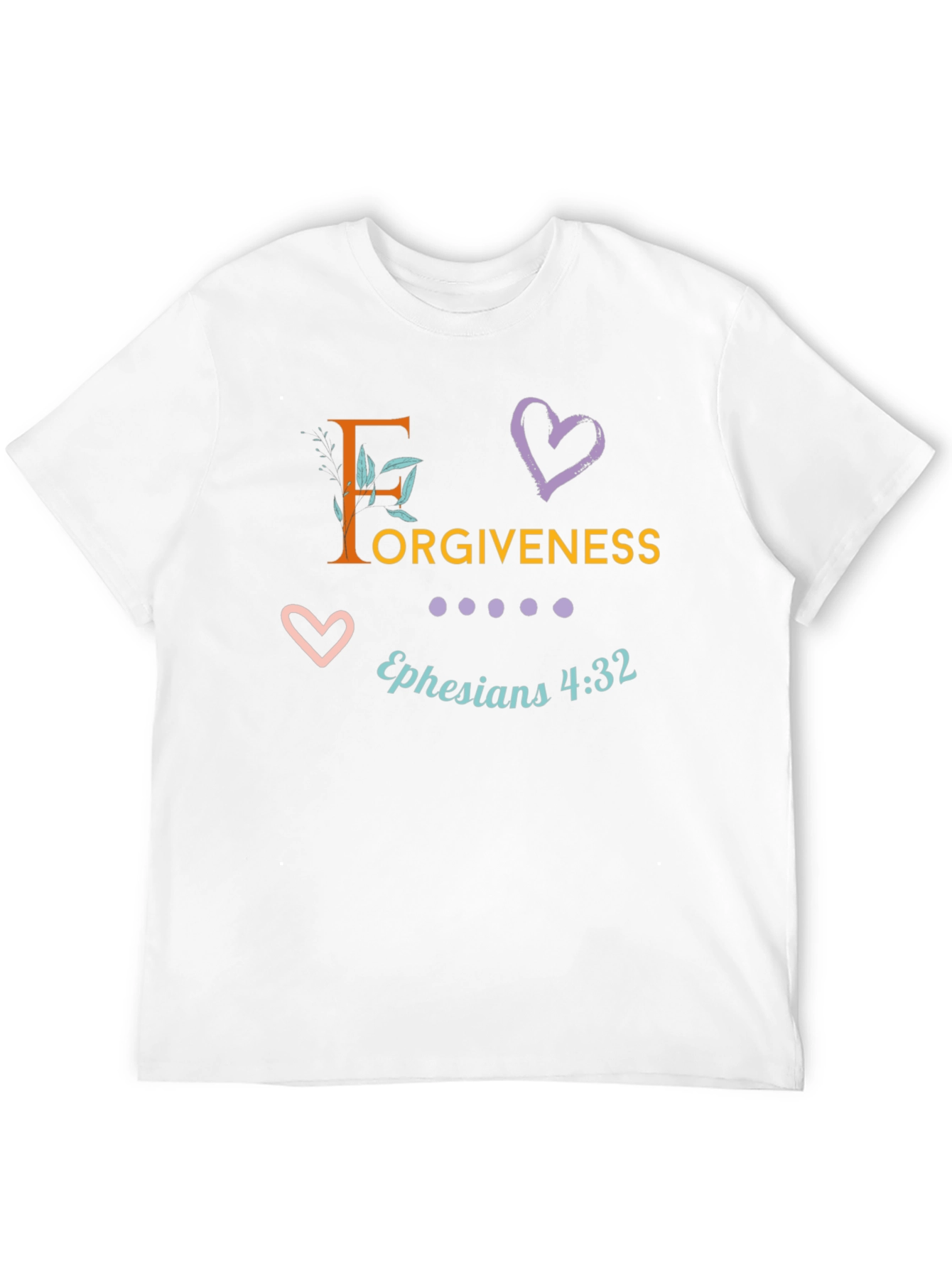 Forgiveness Ephesians 4:32 Christian T-Shirt