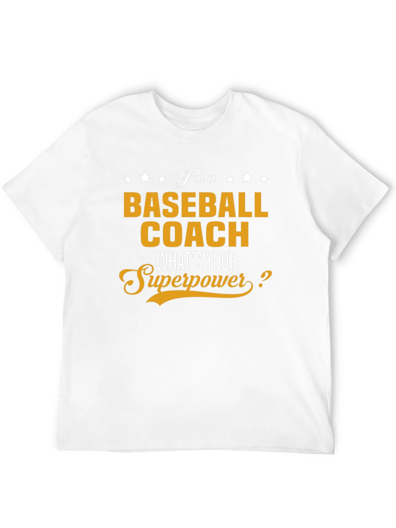 Baseball Coach Superpower T-Shirt