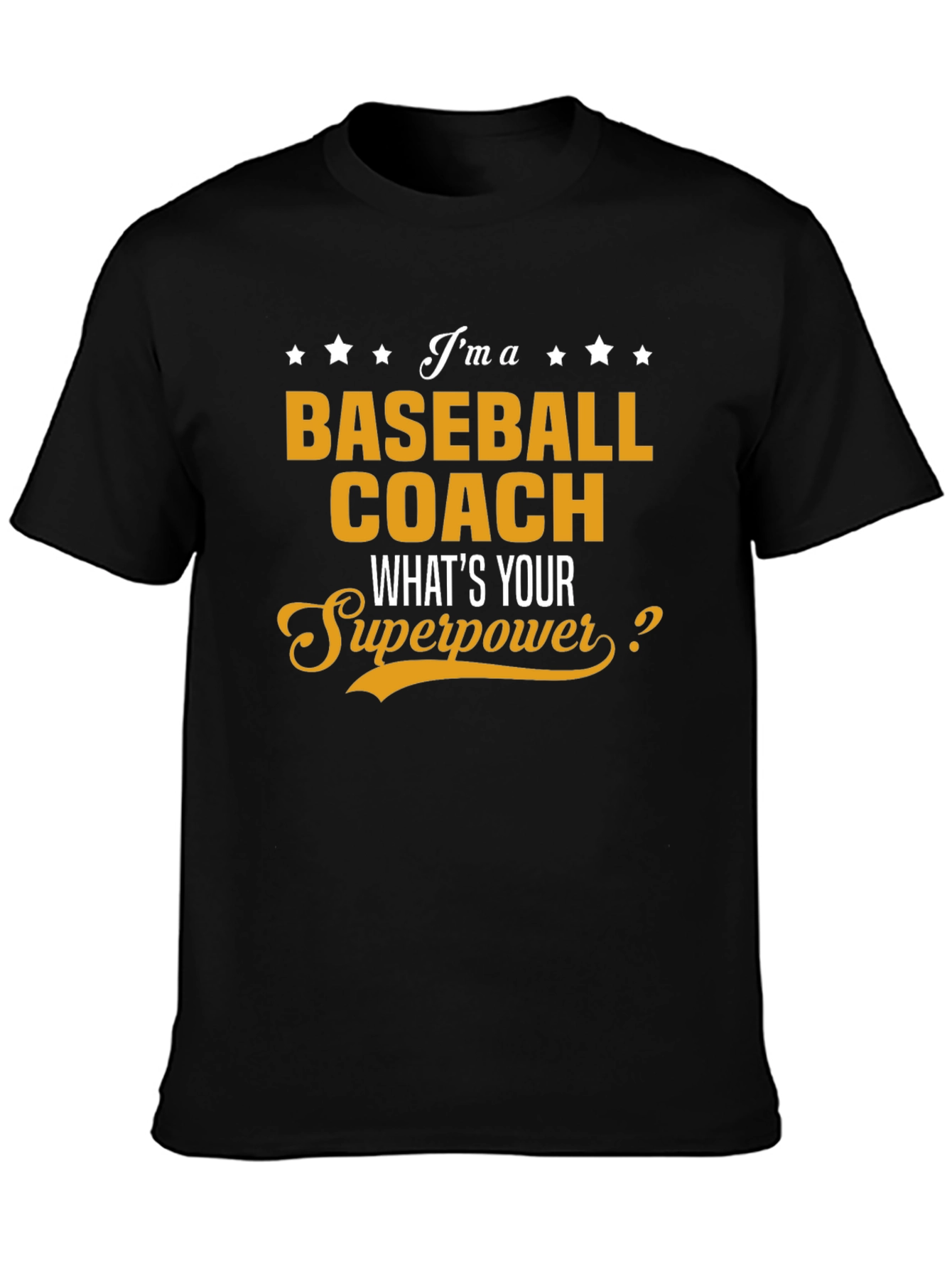 Baseball Coach Superpower T-Shirt