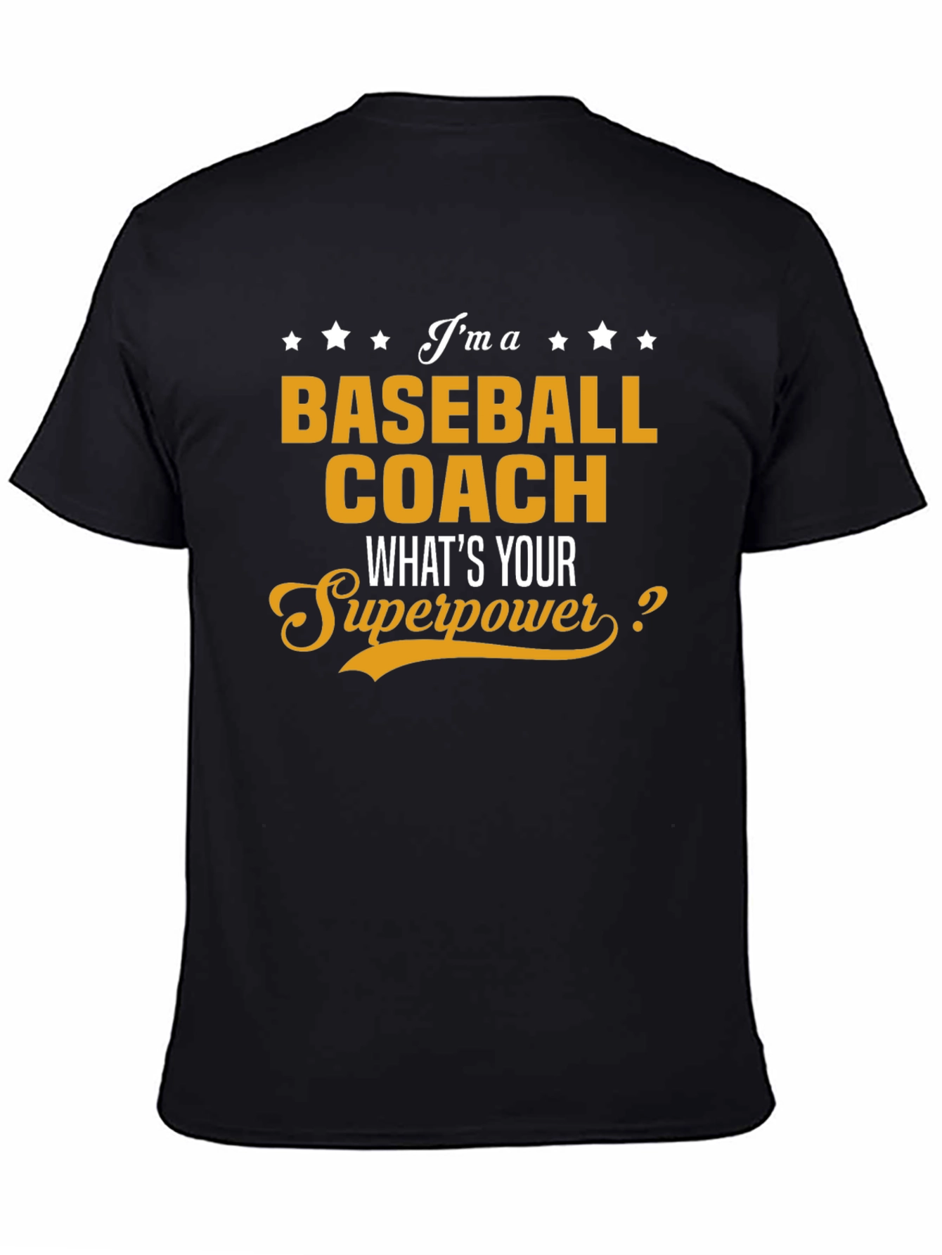 Baseball Coach Superpower T-Shirt