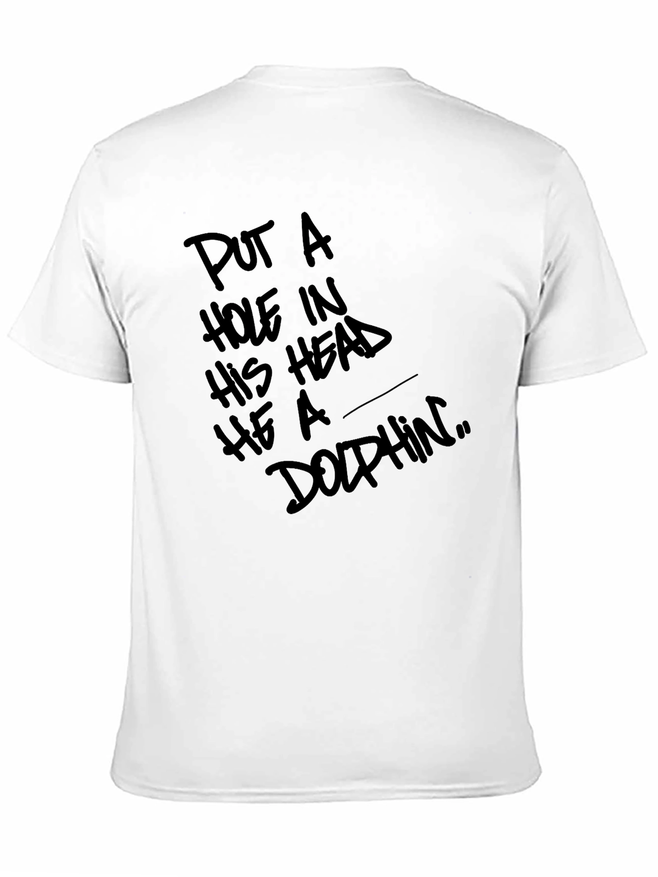Put a Hole in His Head T-Shirt