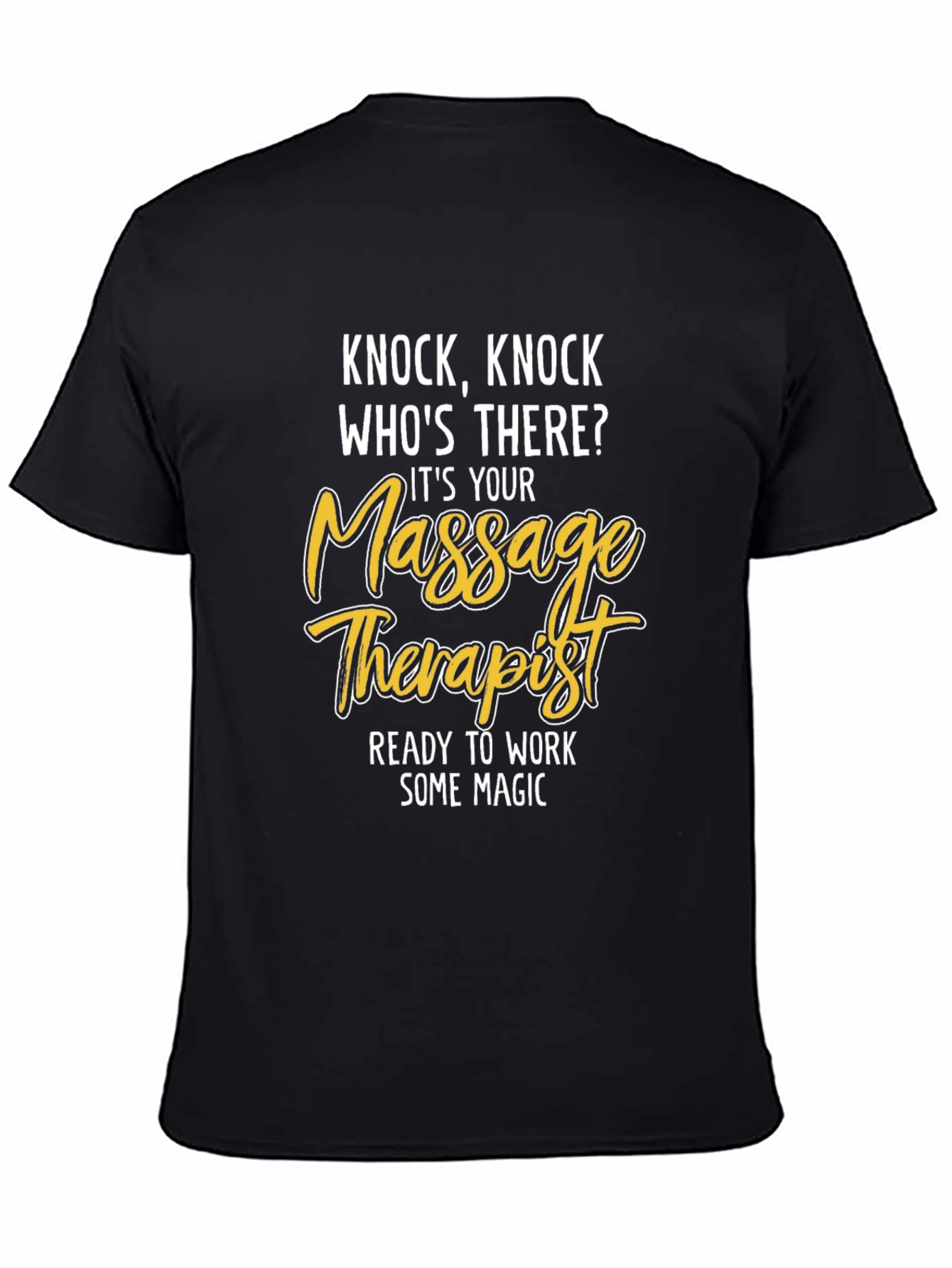 Massage Therapist Knock Knock Joke T-Shirt