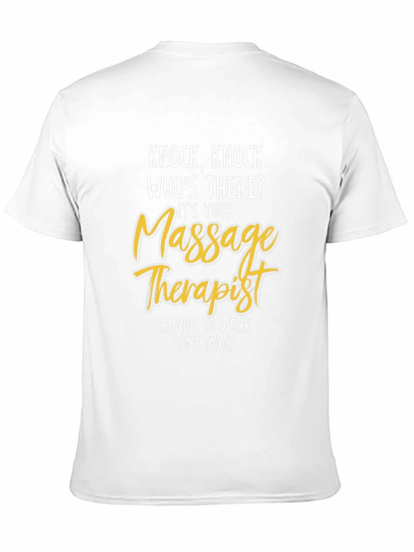 Massage Therapist Knock Knock Joke T-Shirt