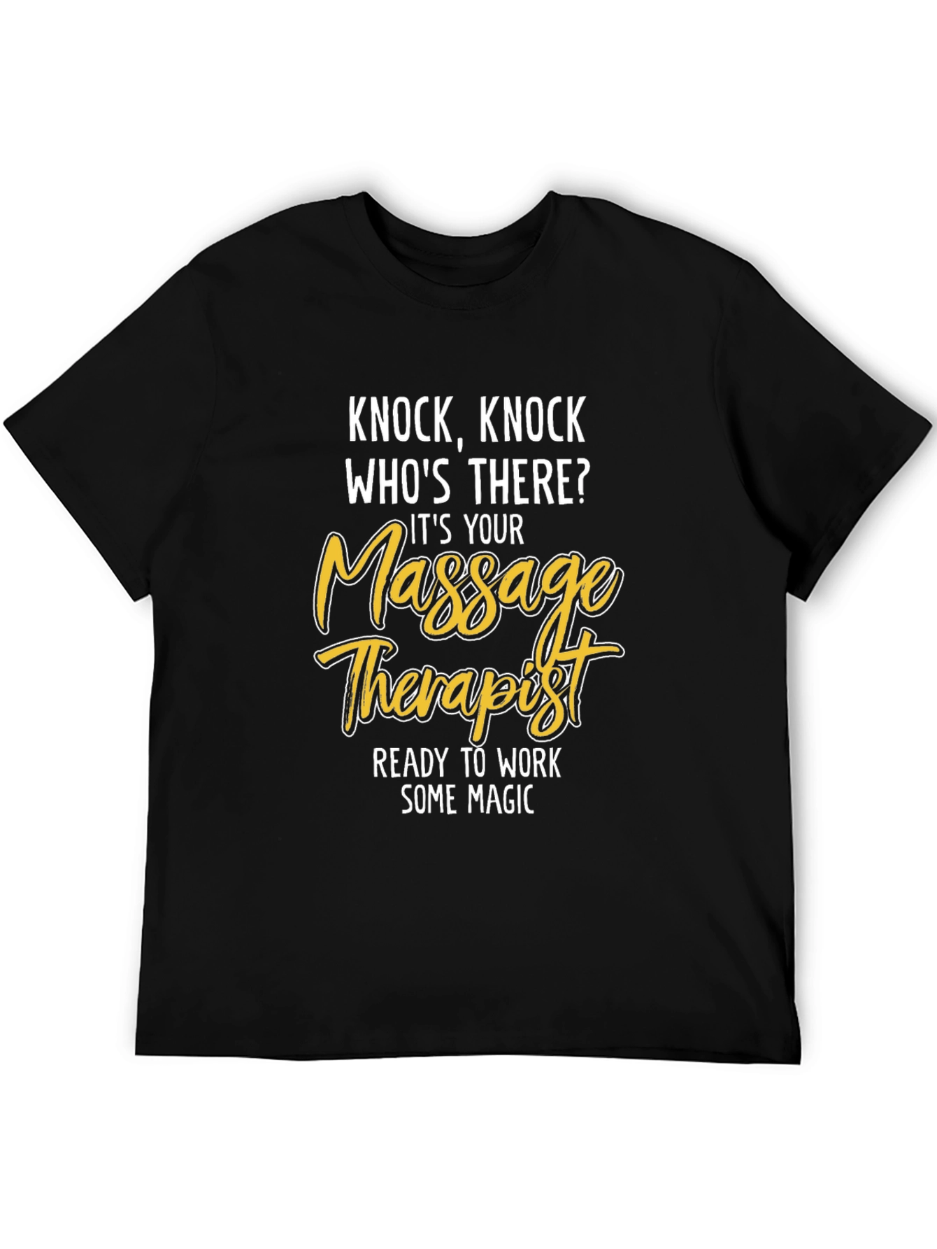 Massage Therapist Knock Knock Joke T-Shirt