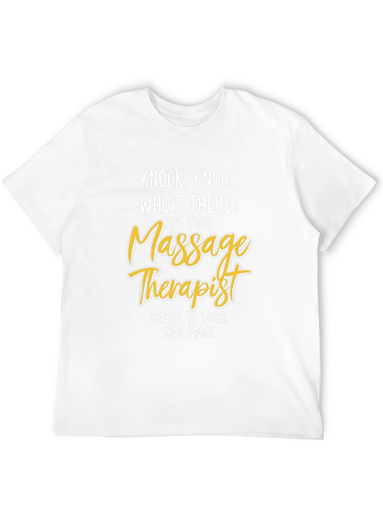 Massage Therapist Knock Knock Joke T-Shirt