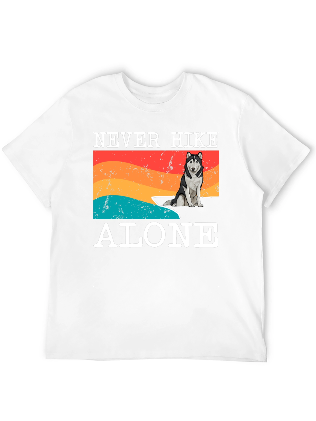 Never Hike Alone T-Shirt - Dog Lover Hiking Tee