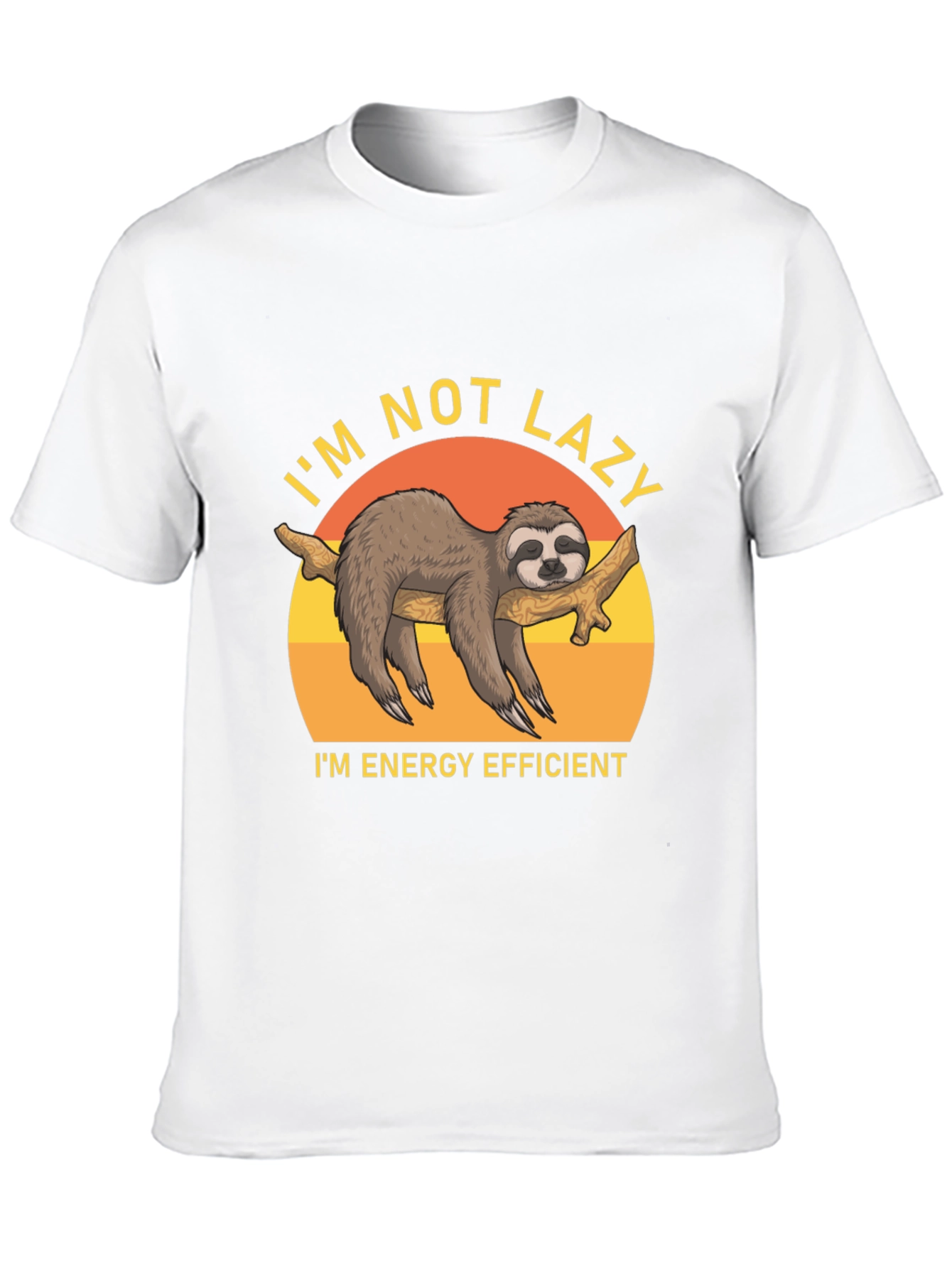 Im Not Lazy Sloth Graphic T-Shirt