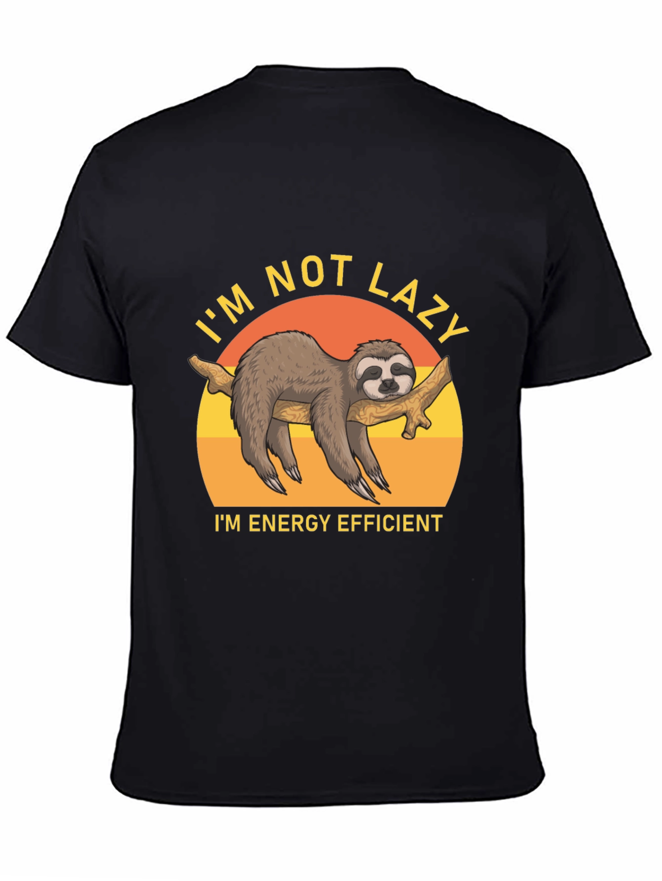 Im Not Lazy Sloth Graphic T-Shirt