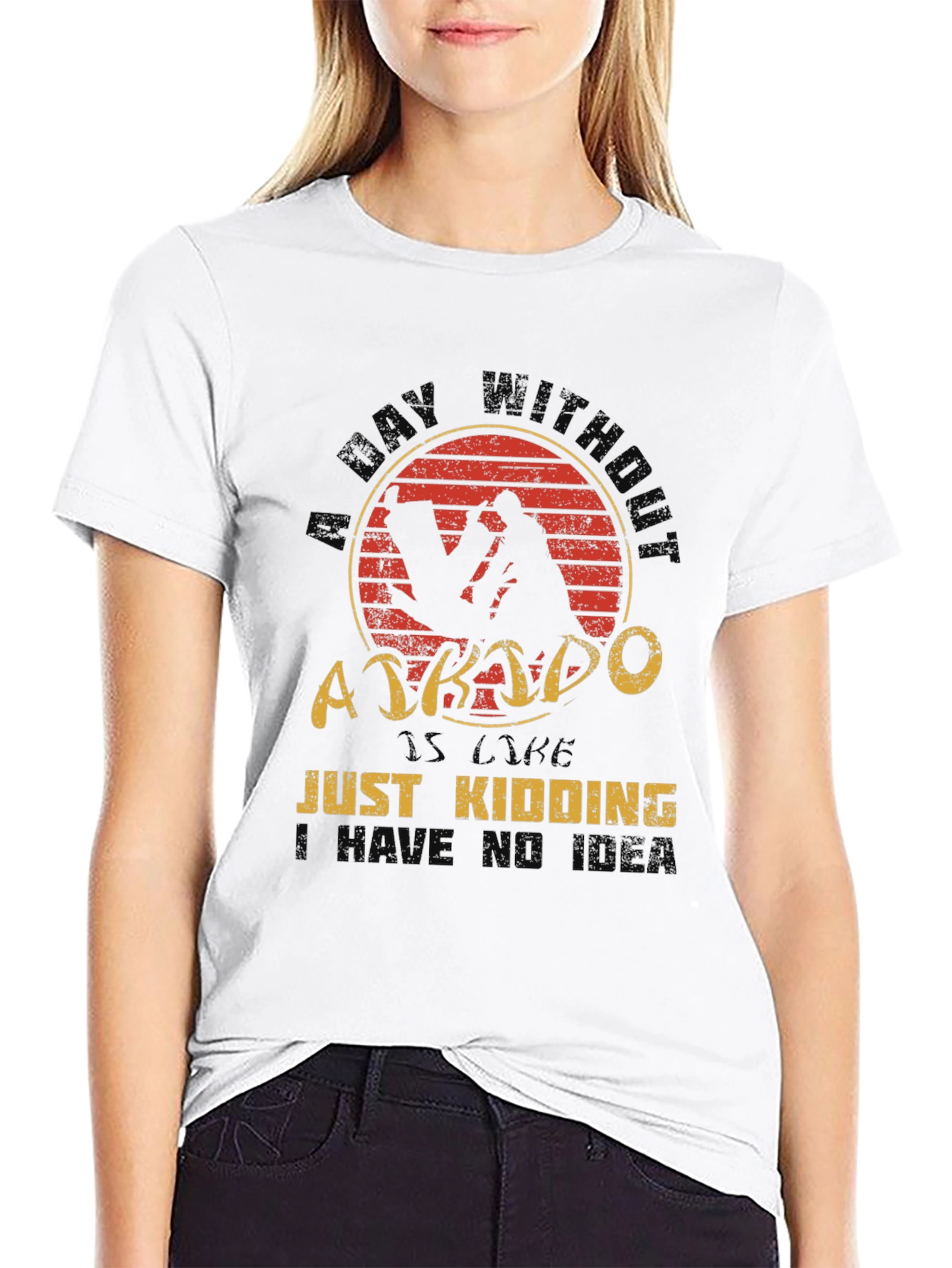Aikido T-Shirt - A Day Without Just Kidding Tee