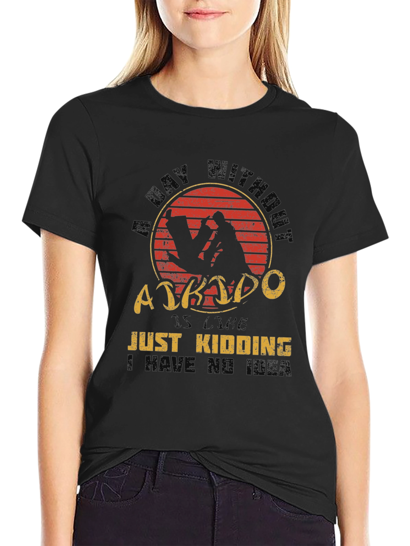Aikido T-Shirt - A Day Without Just Kidding Tee
