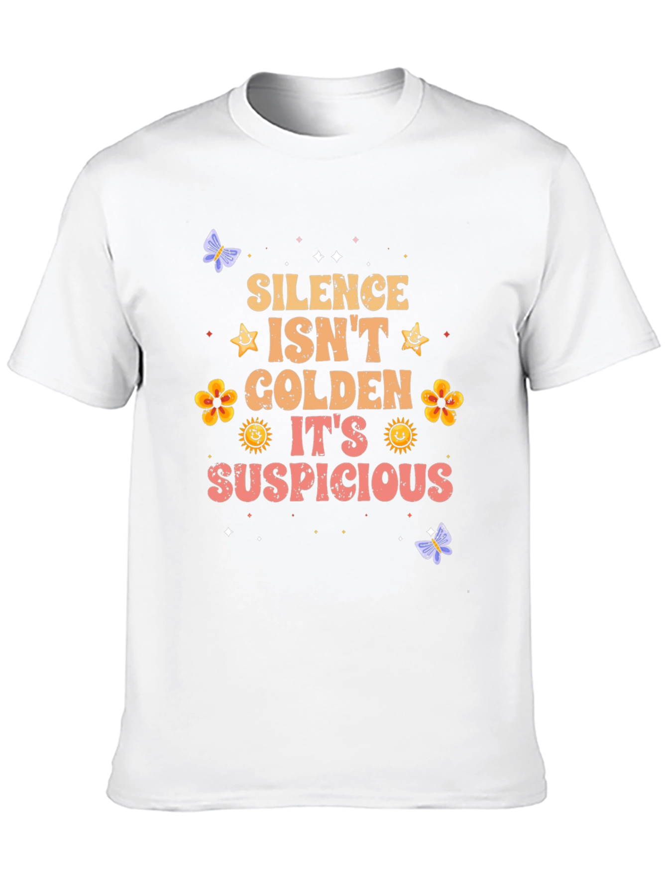 Silence Isnt Golden T-Shirt