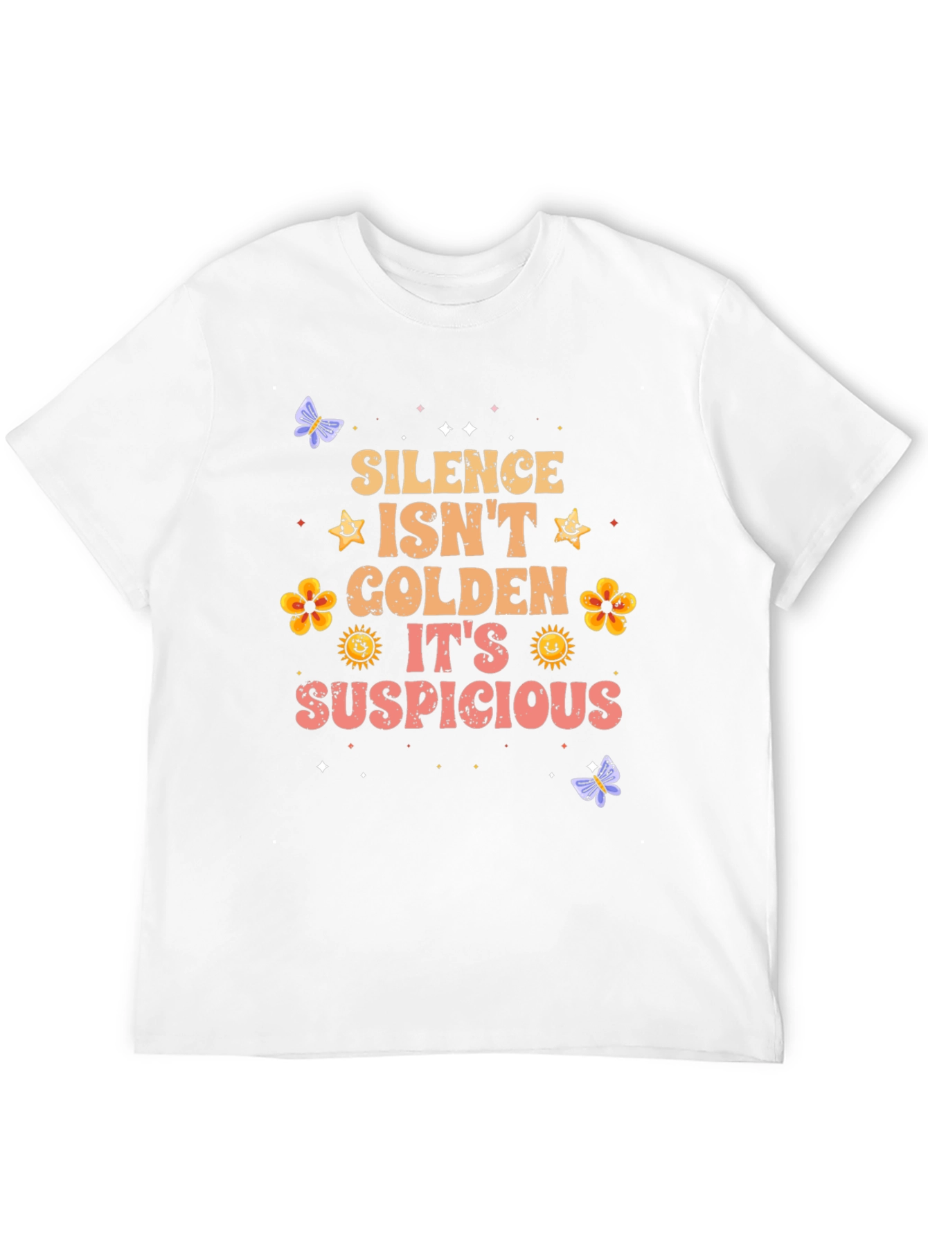 Silence Isnt Golden T-Shirt