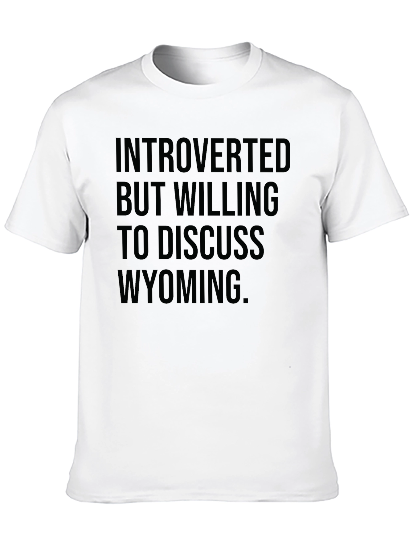 Introverted Wyoming Tee - Humorous Graphic T-Shirt