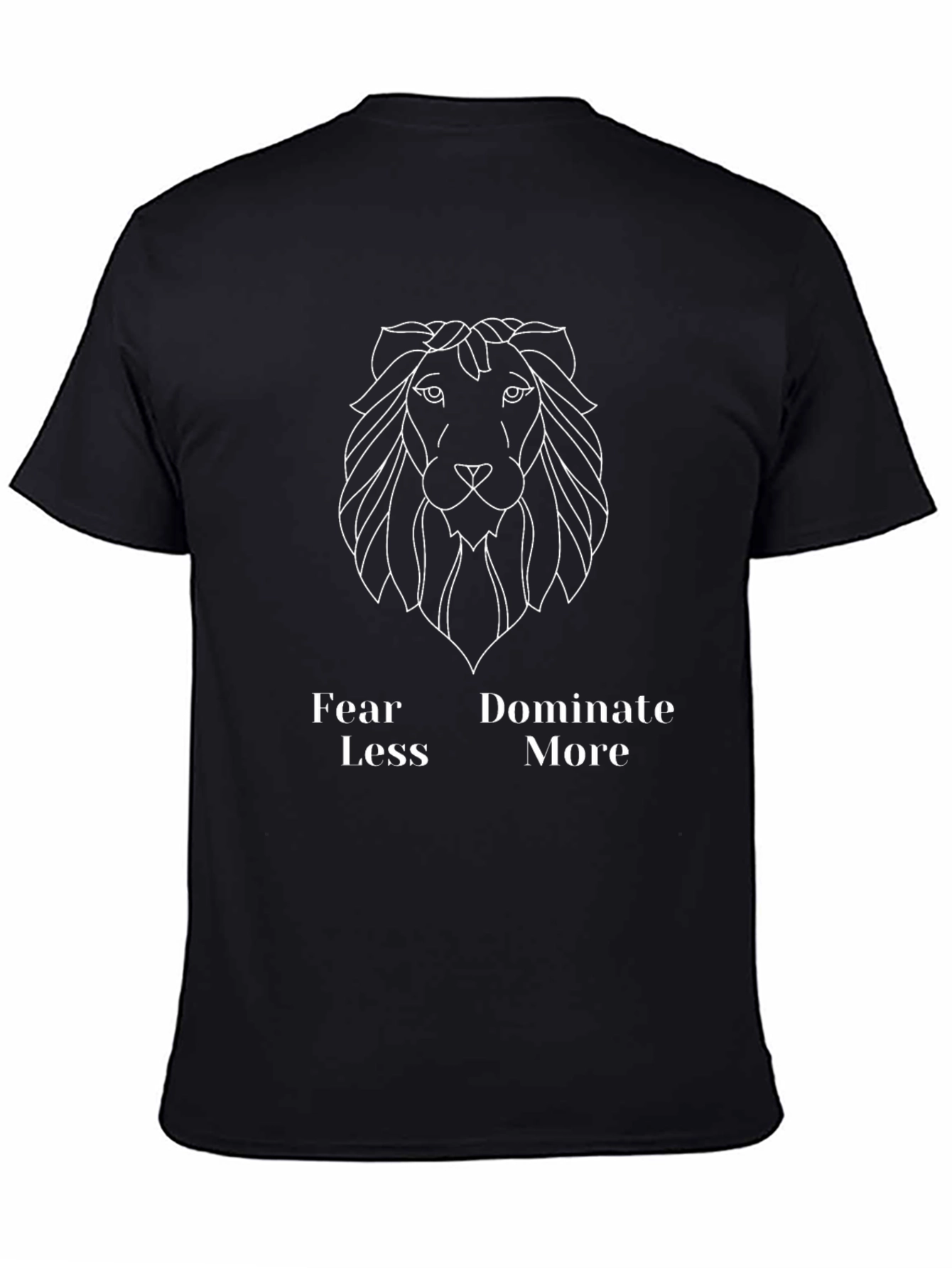 Fear Less Dominate More Graphic Tee - Black