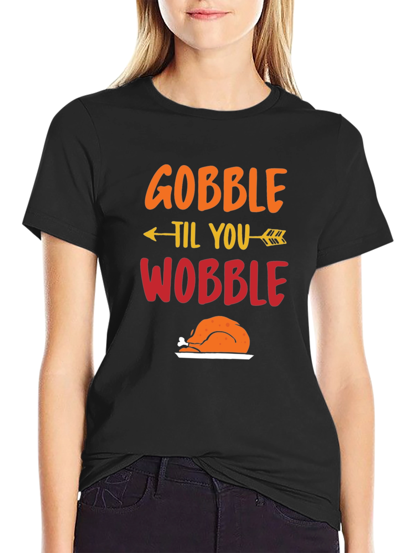 Gobble Til You Wobble Thanksgiving T-Shirt