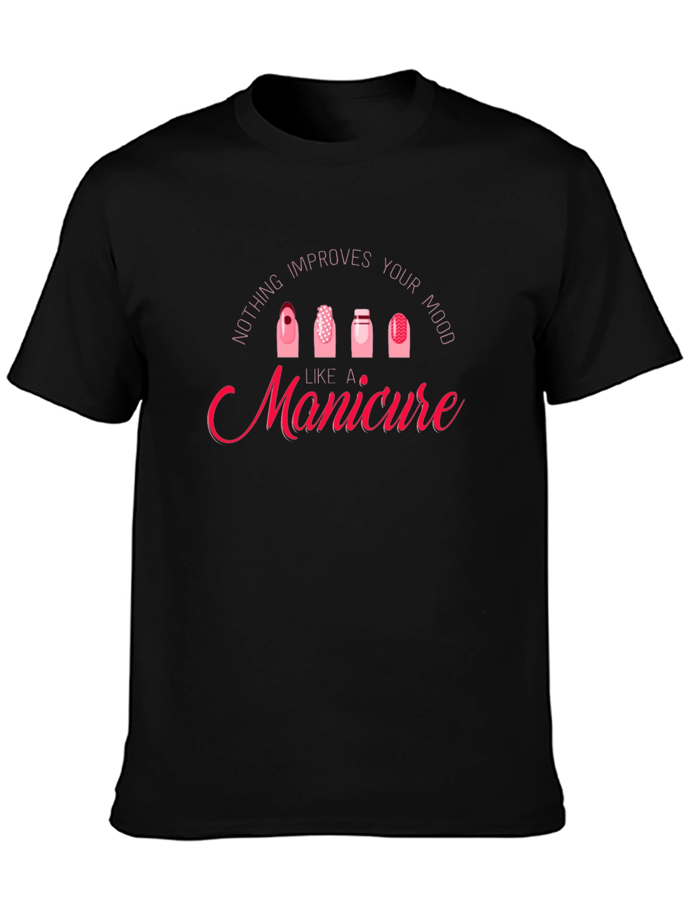 Manicure Mood T-Shirt - Cute Nail Design Graphic Tee