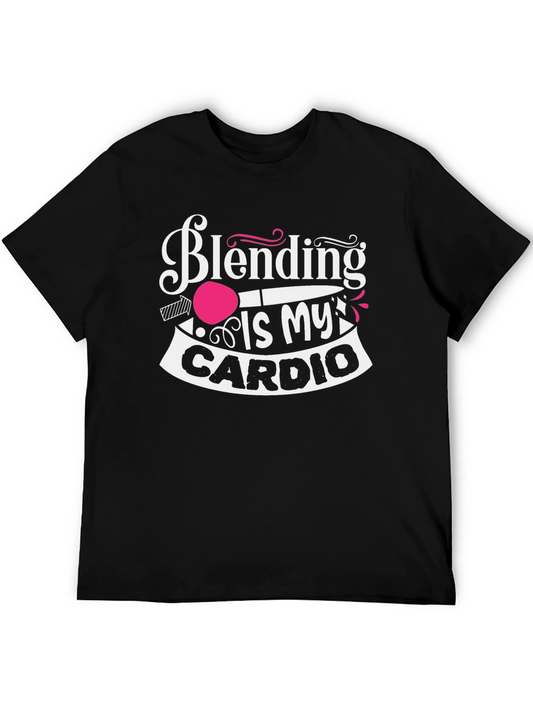Blending Is My Cardio - Funny Makeup Artist T-Shirt
