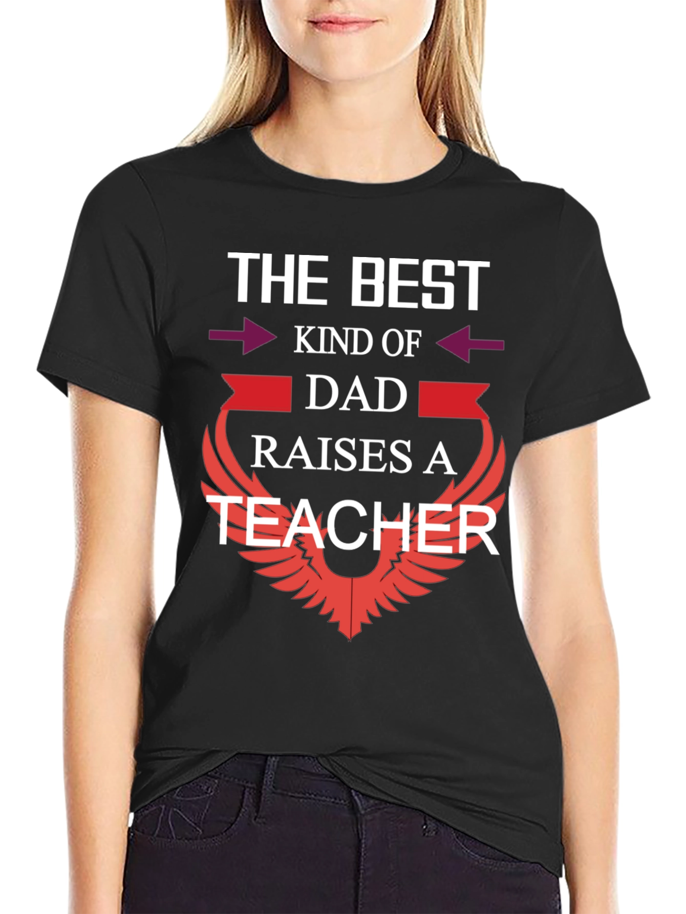 Best Dad Raises a Teacher Graphic T-Shirt