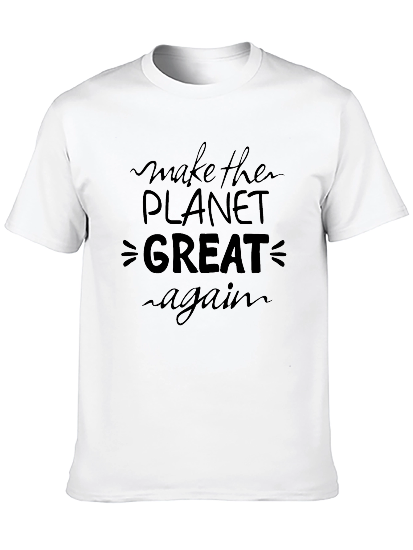 Make the Planet Great Again T-Shirt