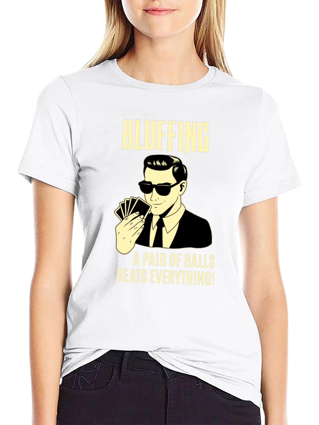 Bluffing T-Shirt: A Pair of Balls Beats Everything!