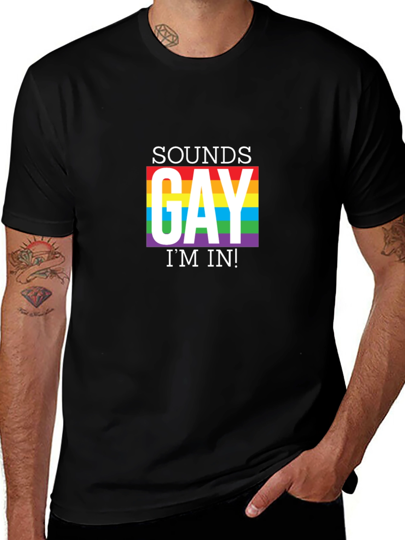 Sounds Gay Im In T-Shirt Pride LGBT Rainbow Tee