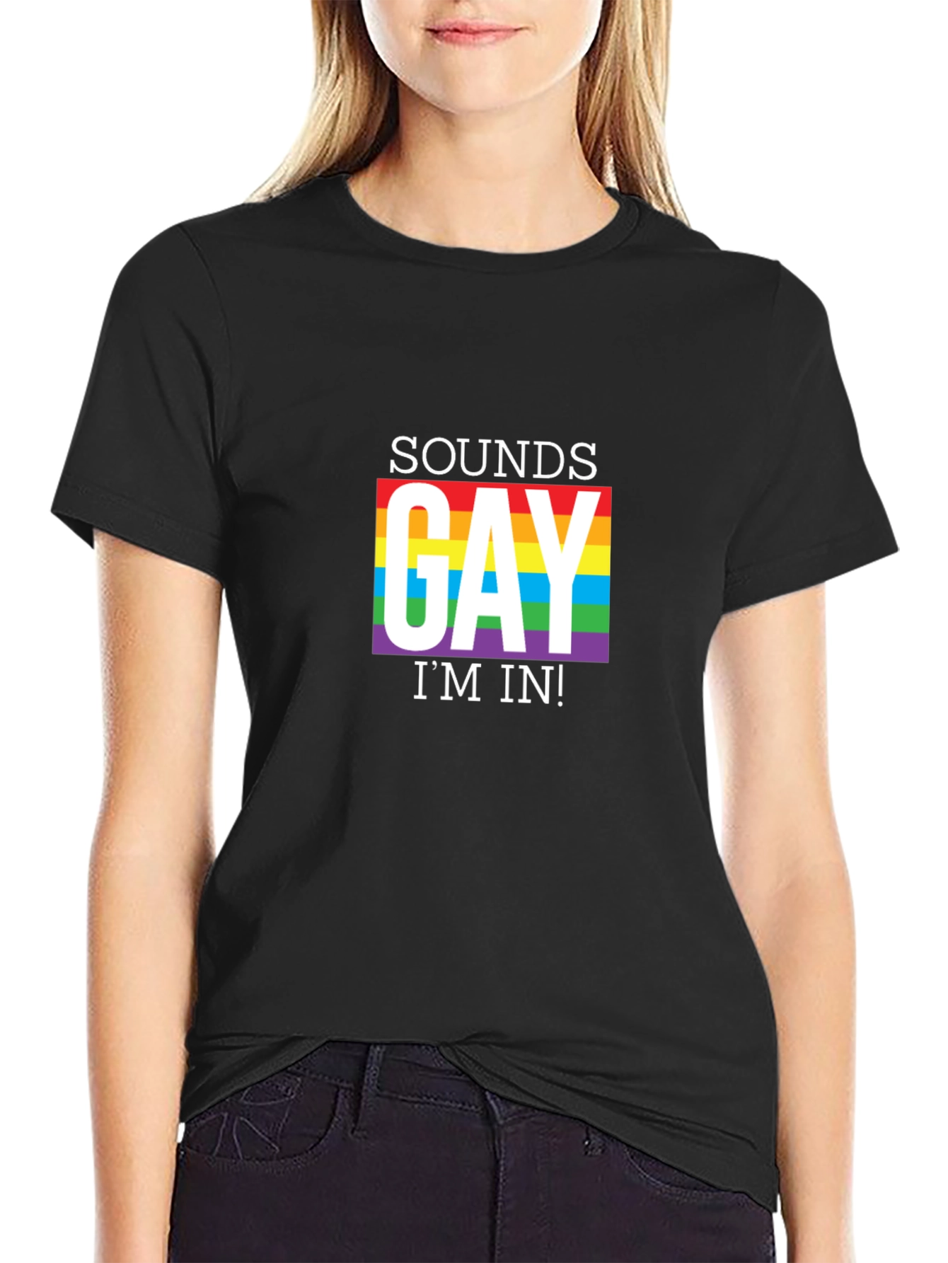 Sounds Gay Im In T-Shirt Pride LGBT Rainbow Tee