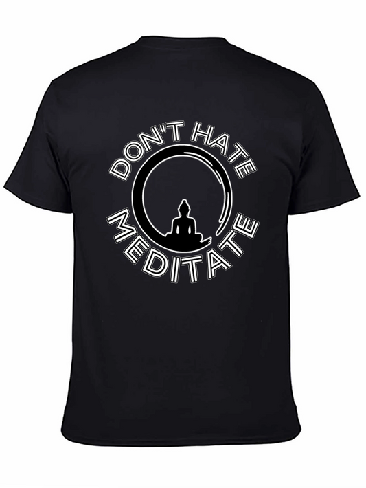Dont Hate Meditate Black Graphic Tee