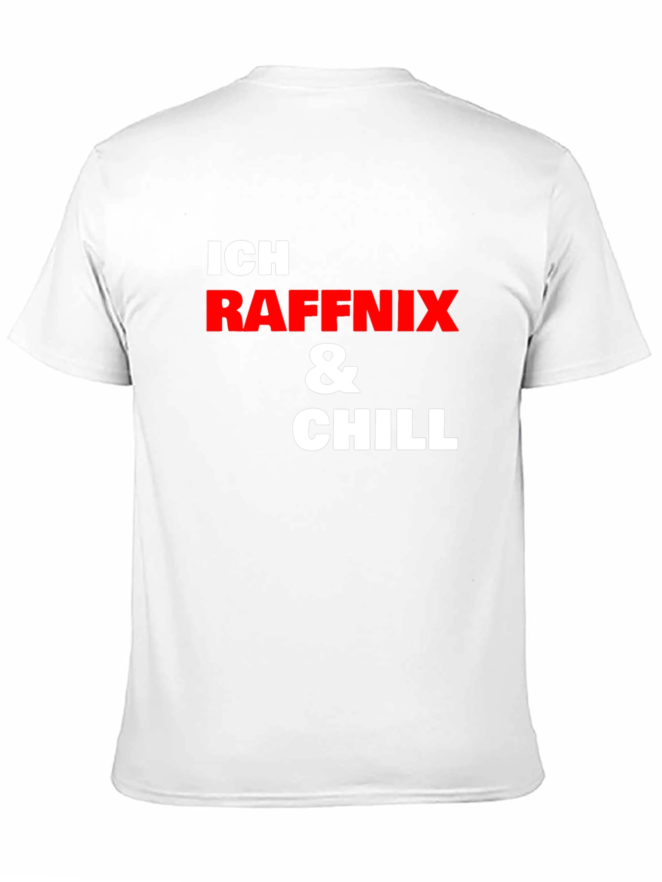 Ich Raffnix & Chill T-Shirt