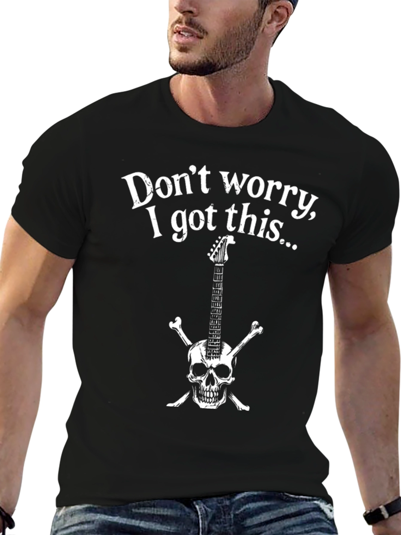 Dont Worry I Got This T-Shirt