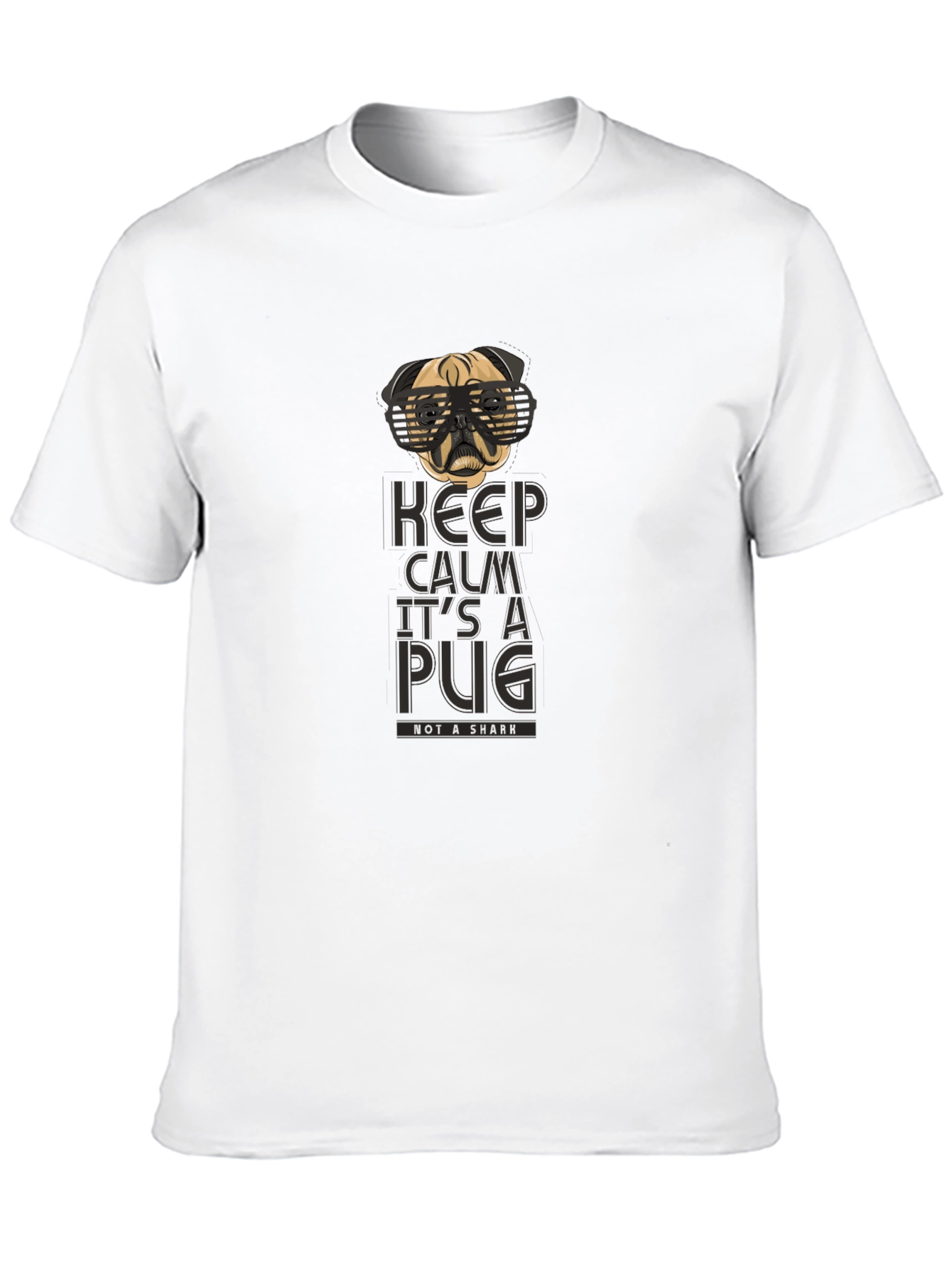 Keep Calm Its a Pug Graphic Tee